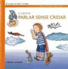 Mireia Canals Botines, Mar Cerdà Albert - El conte de parlar sense cridar