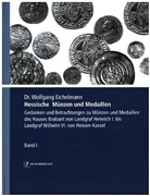 Wolfgang Eichelmann - Hessische Münzen und Medaillen. Bd.1