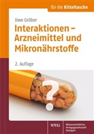 Uwe Gröber - Interaktionen - Arzneimittel und Mikronährstoffe