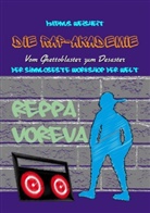 Magnus Weisheit - Die Rap-Akademie - Vom Ghettoblaster zum Desaster