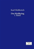 Karl Helfferich - Der Weltkrieg
