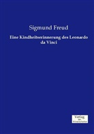 Sigmund Freud - Eine Kindheitserinnerung des Leonardo da Vinci