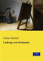 Oskar Fischel - Ludwig von Hofmann