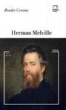 Herman Melville - Benito Cereno