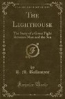 R. M. Ballantyne - The Lighthouse