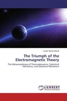 Crispin Mombi Mazita - The Triumph of the Electromagnetic Theory