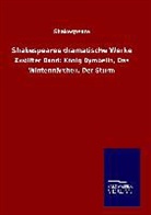 Shakespeare, William Shakespeare - Shakespeares dramatische Werke