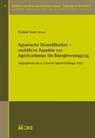 Roland Norer, Roland Norer - Agrarische Diversifikation – rechtliche Aspekte von Agrotourismus bis Energieerzeugung