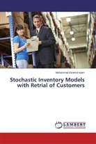 Mohammad Ekramol Islam - Stochastic Inventory Models with Retrial of Customers