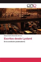 Samuel Andrés Benavides Herrera - Escritos desde Lyotard