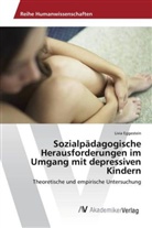 Livia Eggestein - Sozialpädagogische Herausforderungen im Umgang mit depressiven Kindern