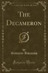 Giovanni Boccaccio - The Decameron, Vol. 1 (Classic Reprint)