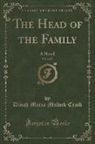 Dinah Maria Mulock Craik - The Head of the Family, Vol. 2 of 3