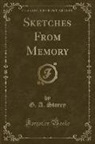 G. A. Storey - Sketches From Memory (Classic Reprint)