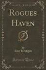 Roy Bridges - Rogues Haven (Classic Reprint)