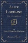 Richard Doddridge Blackmore - Alice Lorraine