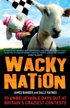 James Bamber, James Raynes Bamber, Bamber James, Sally Raynes, Raynes Sally - Wacky Nation