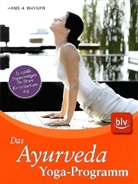 Hans H. Rhyner - Das Ayurveda Yoga-Programm