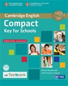 Emma Heyderman - Compact Key for Schools: Student's Book without answers, with CD-ROM and Testbank