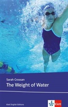 Sarah Crossan, Liese Hermes - The Weight of Water