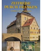 Peter Moser - Zeitreise durch Franken