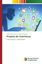 Jorge Fernandes, Felipe Lopes da Cruz - Projeto de interfaces