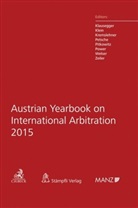 Christian Klausegger, Pete Klein, Peter Klein, Florian Kremslehner, Florian Kremslehner et al - Austrian Yearbook on International Arbitration 2015