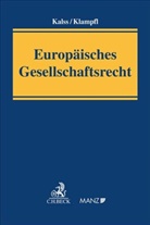 Susann Kalss, Susanne Kalss, Christoph Klampfl - Europäisches Gesellschaftsrecht, Kommentar