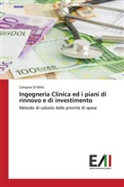 Calogero Di Bella - Ingegneria Clinica ed i piani di rinnovo e di investimento