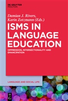 Damia J Rivers, Damian J Rivers, Damian Rivers, Damian J. Rivers, Zotzmann, Zotzmann... - Isms in Language Education