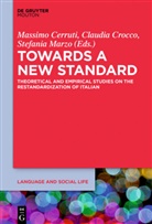 Massimo Cerruti, Claudi Crocco, Claudia Crocco, Stefania Marzo - Towards a New Standard