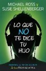 Michael Ross - Lo Que No Te Dice Tu Hijo