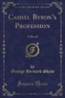George Bernard Shaw - Cashel Byron's Profession