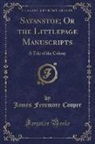 James Fenimore Cooper - Satanstoe; Or the Littlepage Manuscripts