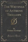 Anthony Trollope - The Writings of Anthony Trollope, Vol. 29 (Classic Reprint)