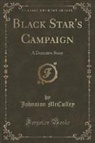 Johnston Mcculley - Black Star's Campaign