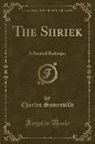 Charles Somerville - The Shriek