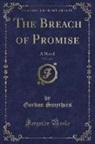 Gordon Smythies - The Breach of Promise, Vol. 1 of 3