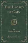 Wilkie Collins - The Legacy of Cain