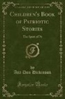 Asa Don Dickinson - Children's Book of Patriotic Stories