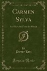 Pierre Loti - Carmen Sylva