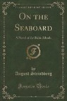August Strindberg - On the Seaboard