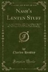 Charles Hindley - Nash's Lenten Stuff: Containing the Description and First Procreation and Increase of the Town of Great Yarmouth, in Norfolk; With a New Pl
