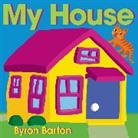 Byron Barton, Byron Barton - My House