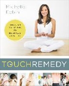 Michelle Ebbin, Michelle K. Ebbin, Michelle Kluck-Ebbin - The Touch Remedy
