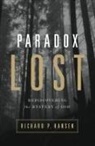 Richard Hansen, Richard P. Hansen, Zondervan Publishing, Zondervan Publishing - Paradox Lost