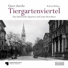 Katrin Wehry, Eissenhauer, Di Staatlichen Museen zu Berlin Sti - Quer durchs Tiergartenviertel