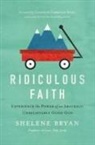 Shelene Bryan - Ridiculous Faith