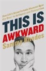 Sammy Rhodes - This Is Awkward