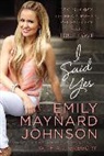 Emily Maynard Johnson, Emily Maynard Johnson - I Said Yes